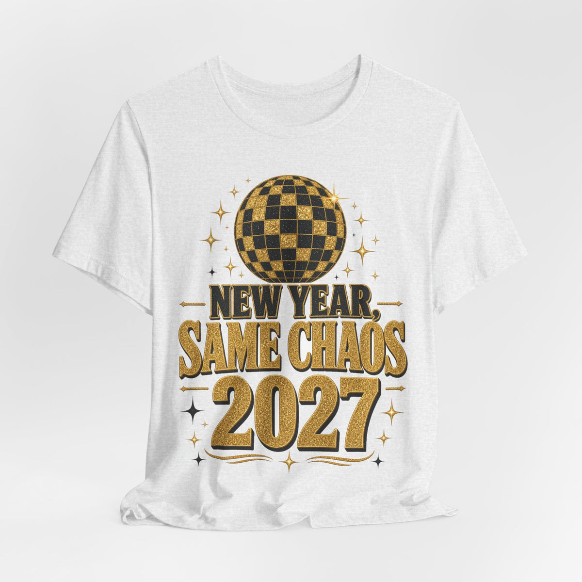New Year Same Chaos 2027 Shirt — Funny Disco Ball New Years Eve Tee