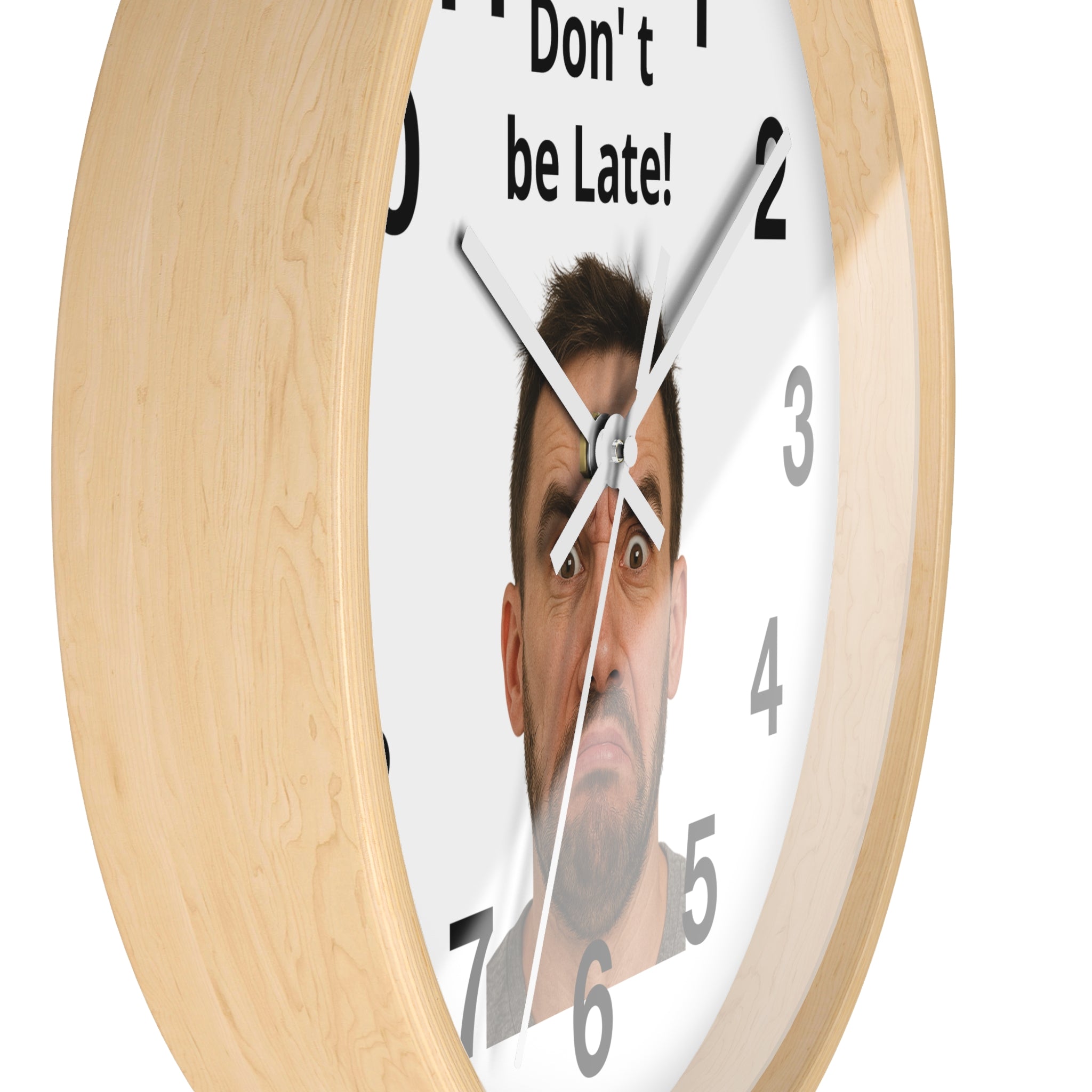 Don't Be Late! Funny Face Wall Clock — Humorous Home Office Decor - Upload Your Own Picture and text !
