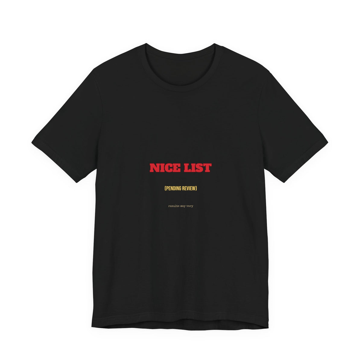 Nice List Pending Review Shirt — Funny Christmas Tee for Adults