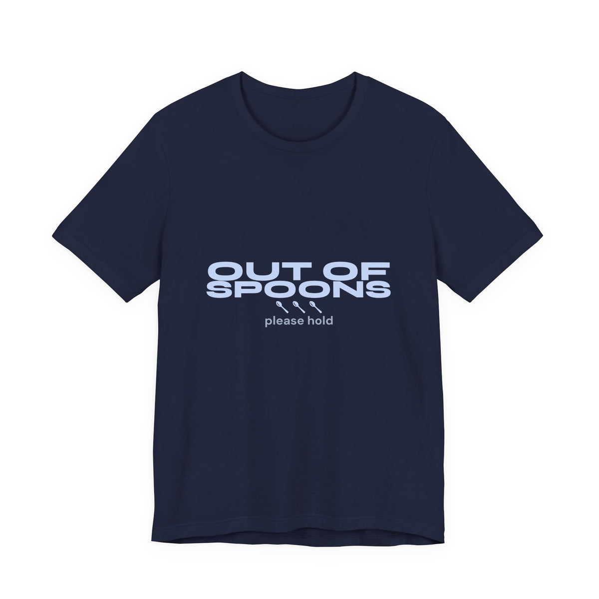 Out of Spoons Shirt — Funny Burnout & Neurodivergent Humor Tee