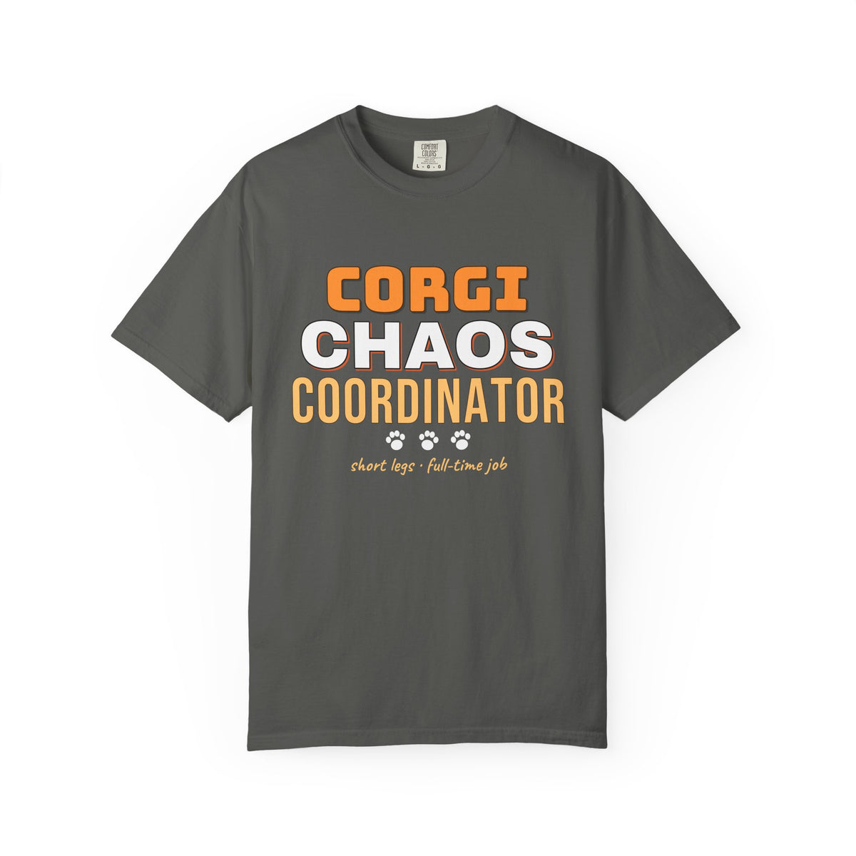 Corgi Chaos Coordinator Shirt — Funny Corgi Mom Dad Dog Tee