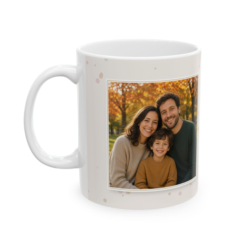 Personalized Family Photo Mug — Family Is Everything Custom Picture Coffee Mug 11oz