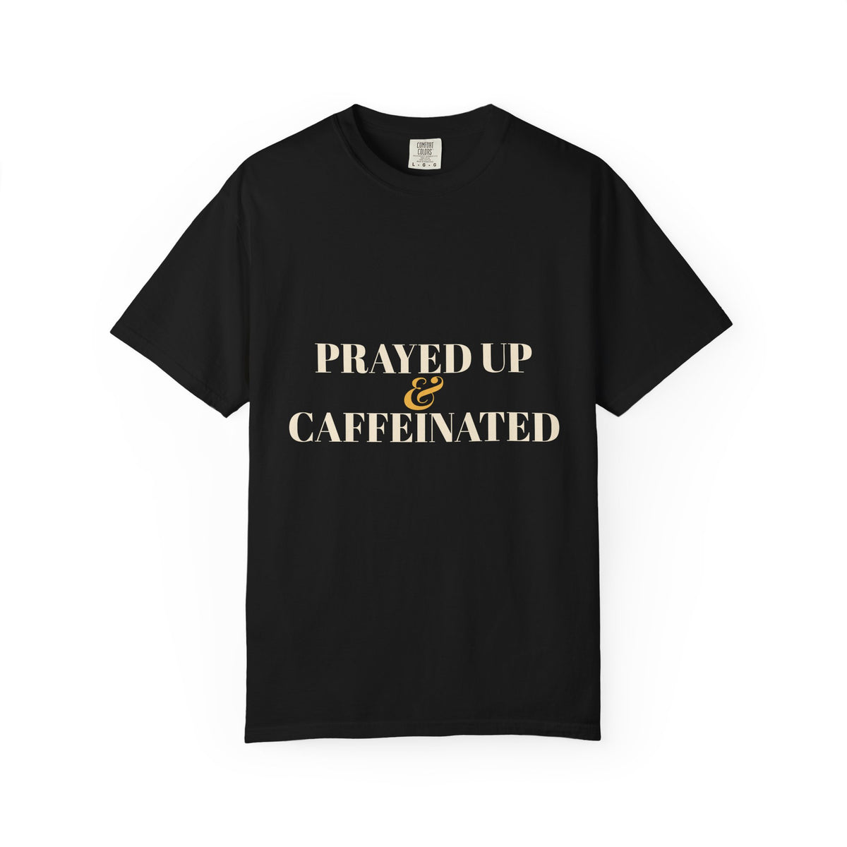 Prayed Up & Caffeinated Shirt — Funny Christian Coffee Tee