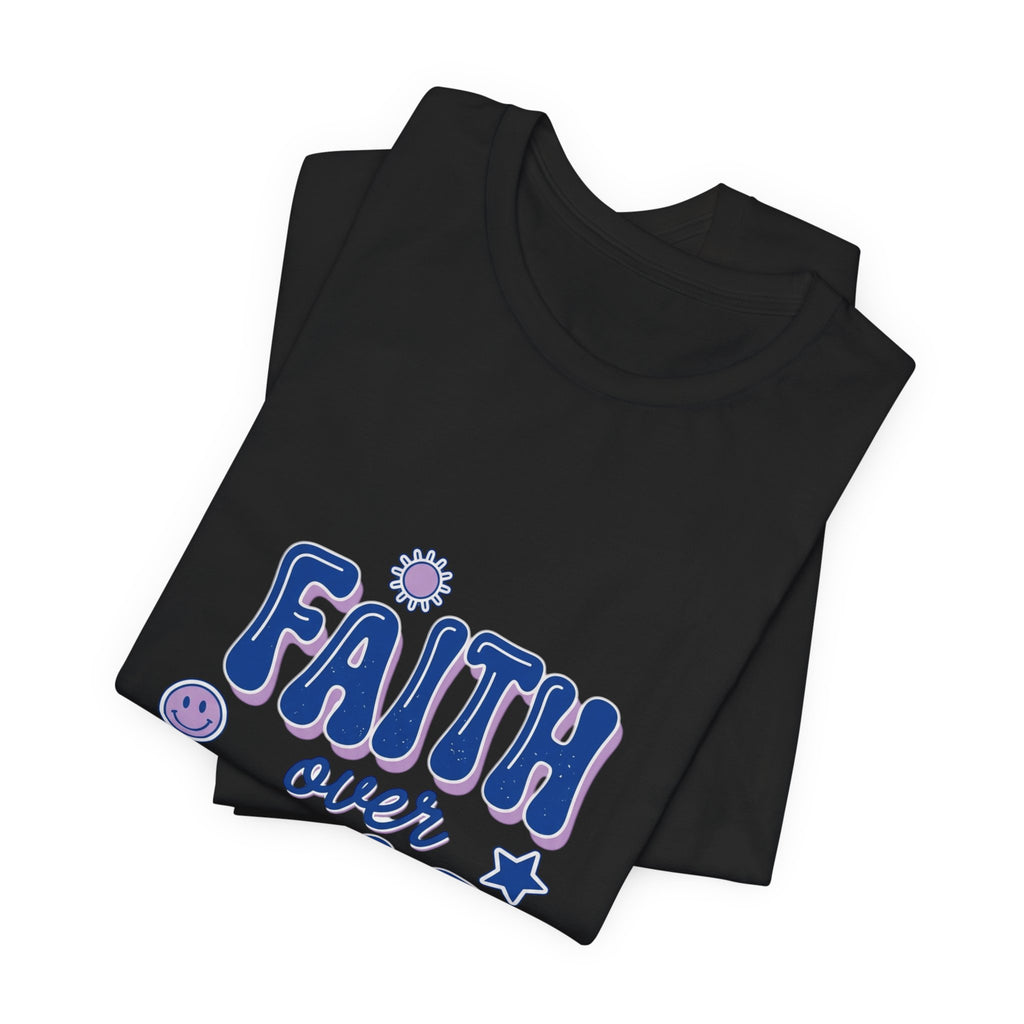 Faith Over Fear Tee | Christian Rainbow Scripture, Playful Mixed-Font Faith Shirt