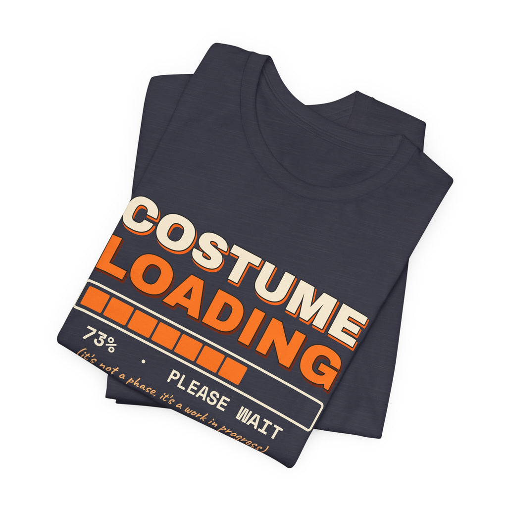 Costume Loading Please Wait Shirt — Funny Last-Minute Halloween Costume Tee