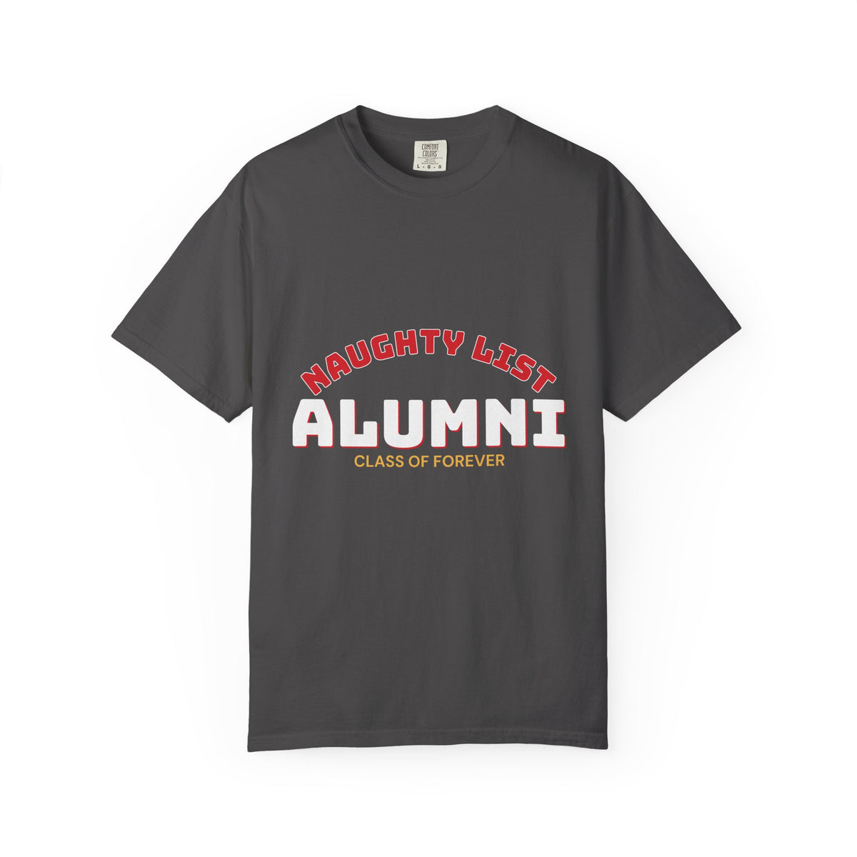 Naughty List Alumni Shirt — Funny Christmas Tee for Adults