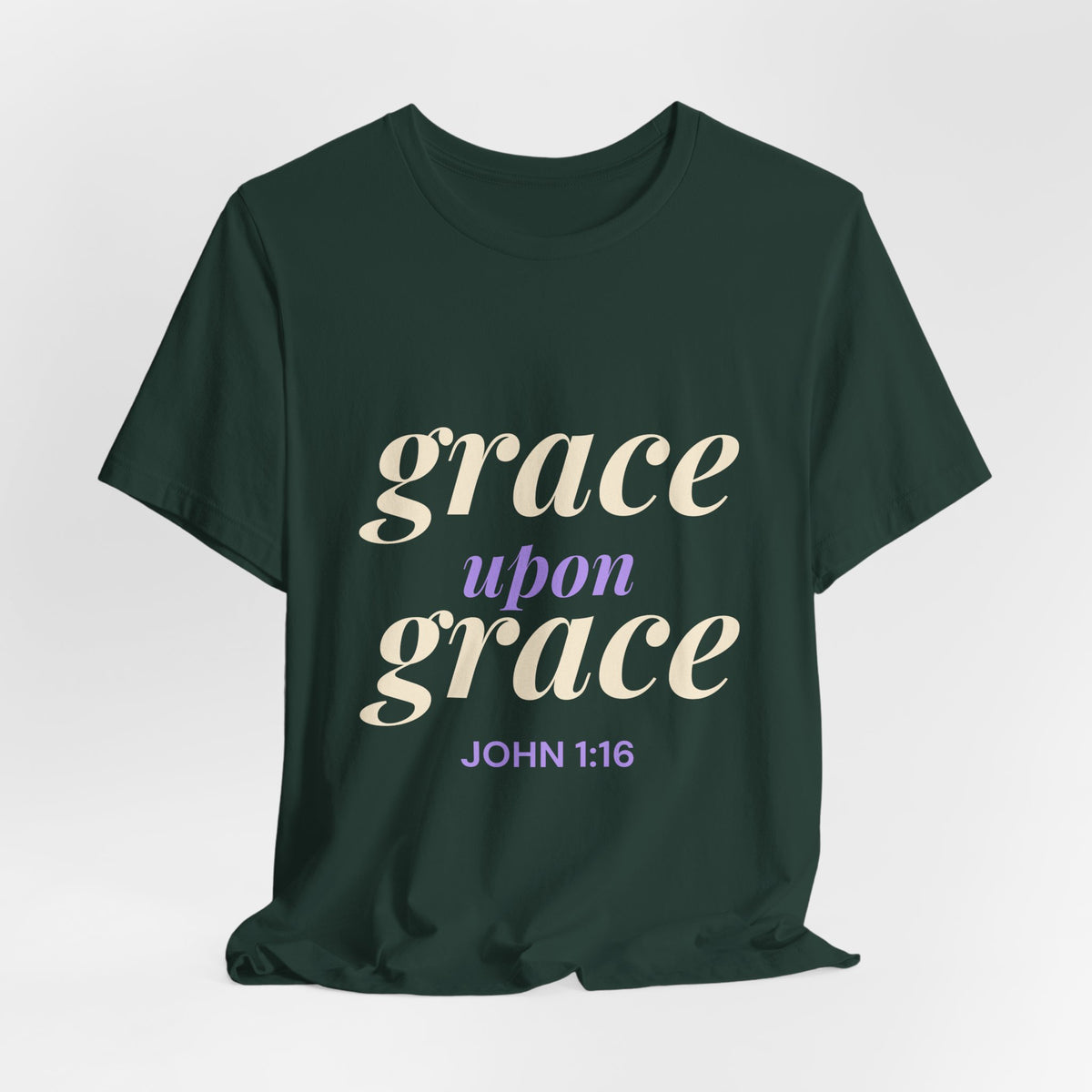 Grace Upon Grace Shirt — Christian John 1:16 Faith Tee