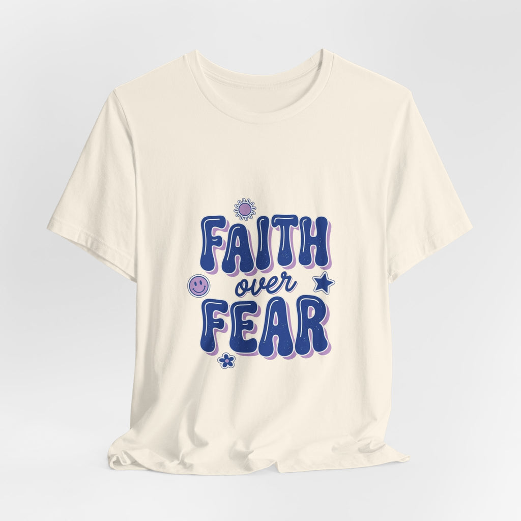Faith Over Fear Tee | Christian Rainbow Scripture, Playful Mixed-Font Faith Shirt