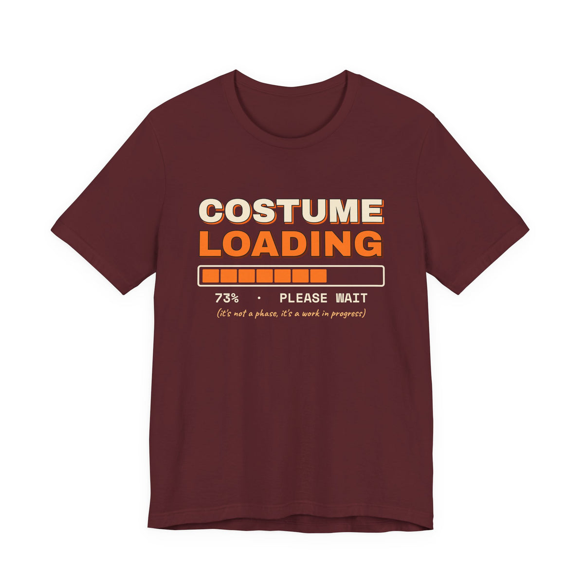 Costume Loading Please Wait Shirt — Funny Last-Minute Halloween Costume Tee