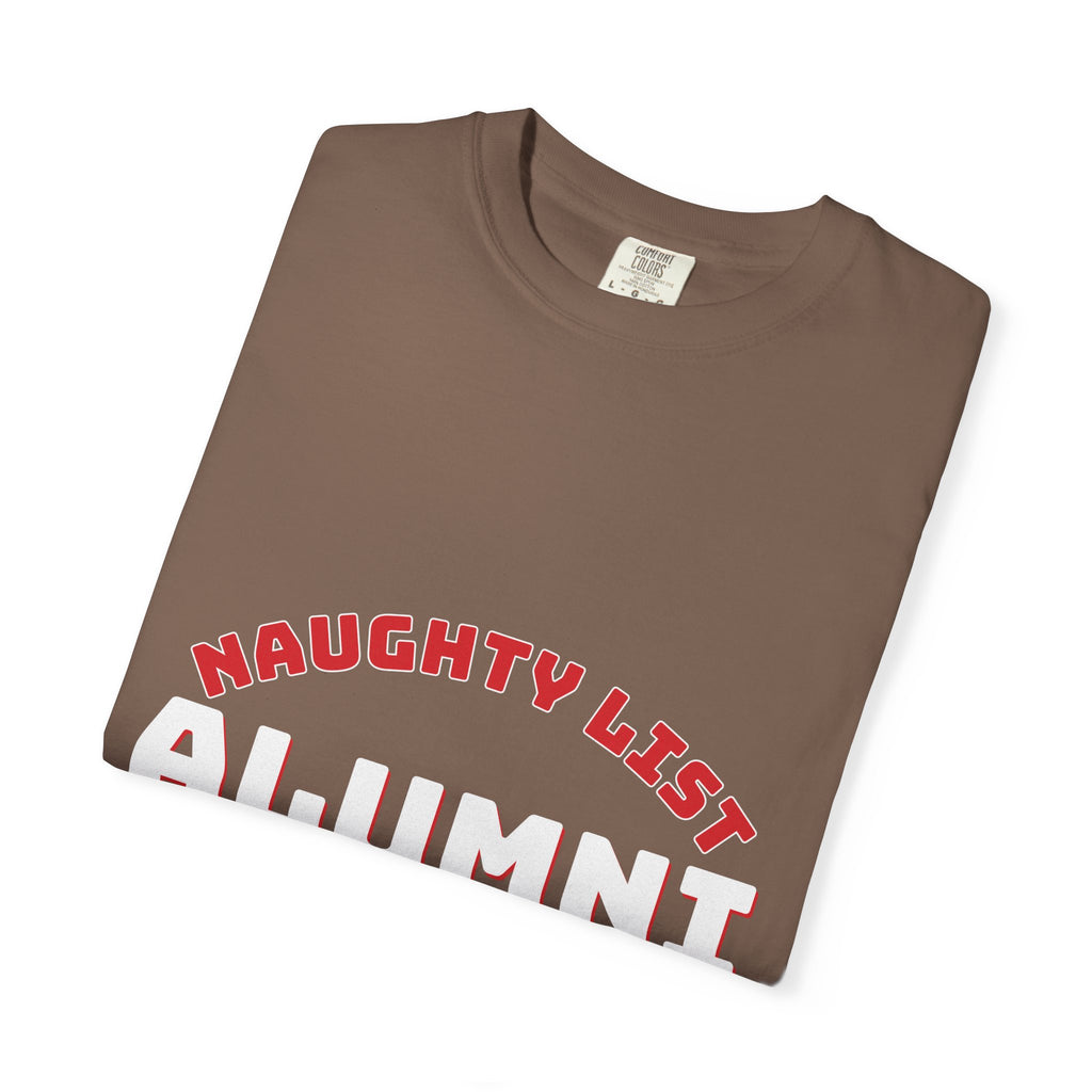 Naughty List Alumni Shirt — Funny Christmas Tee for Adults