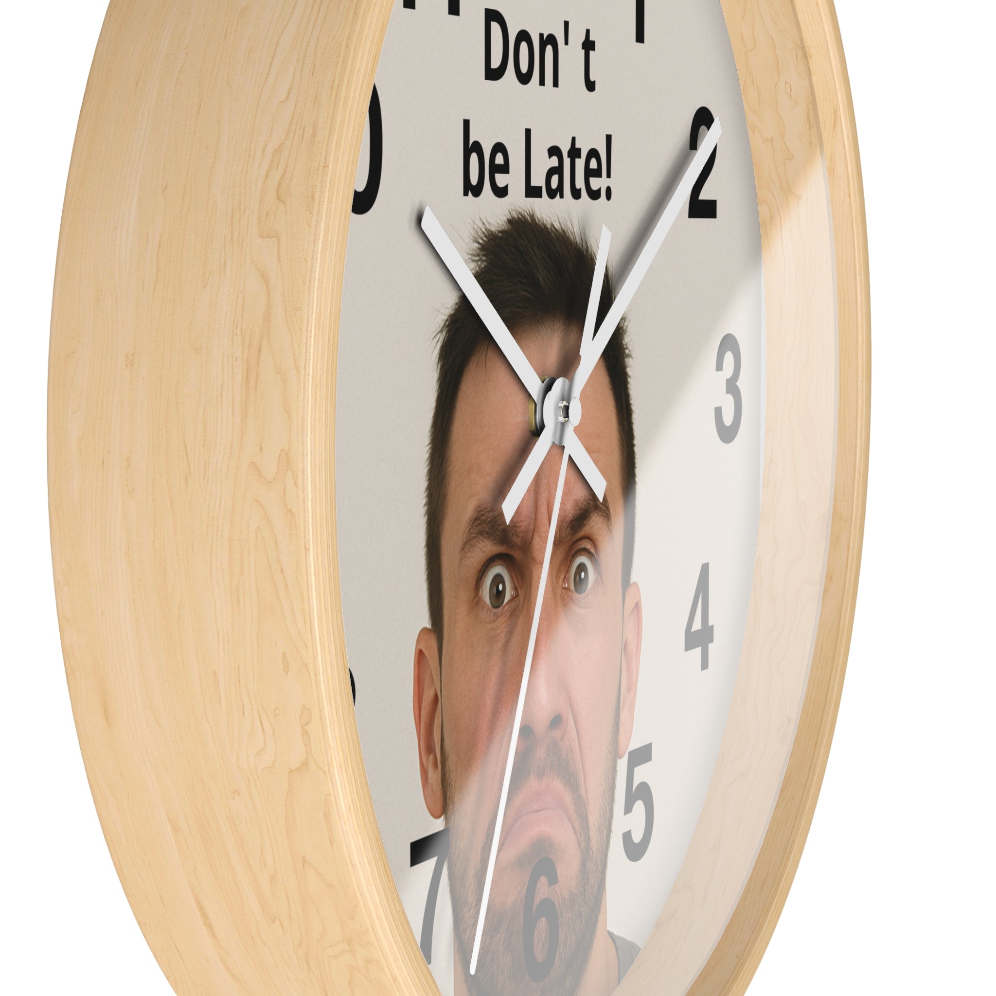 Don't Be Late! Funny Face Wall Clock — Humorous Home Office Decor - Upload Your Own Picture and text !