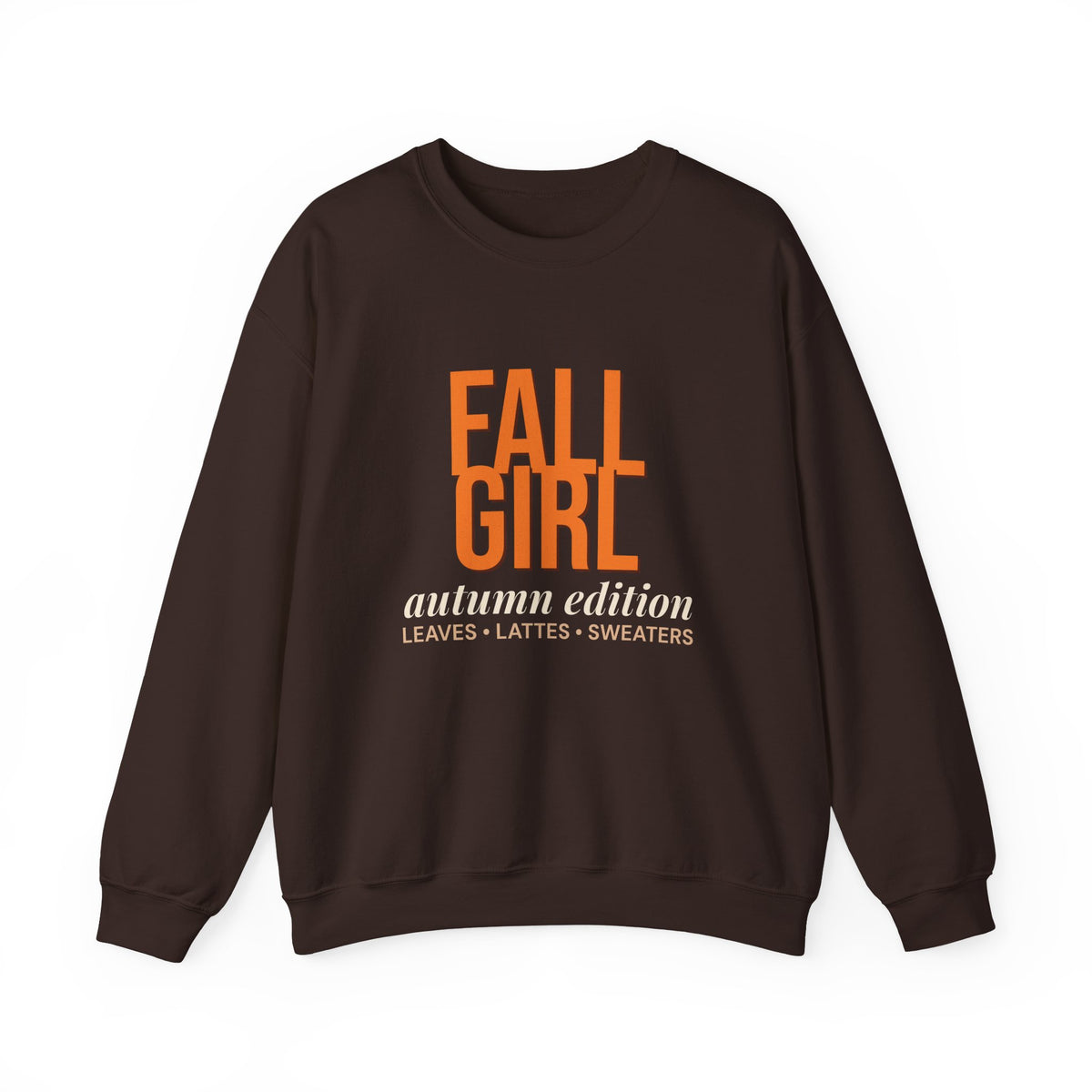 Fall Girl Autumn Edition Sweatshirt — Cozy Seasonal Crewneck