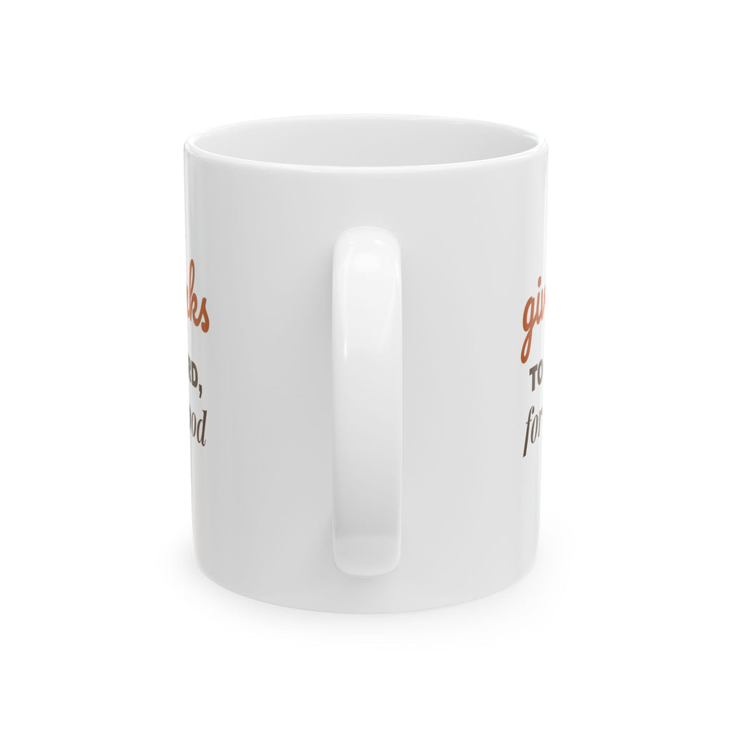 Give Thanks to the Lord Mug — Psalm 107:1 Christian Thanksgiving Coffee Mug 11oz