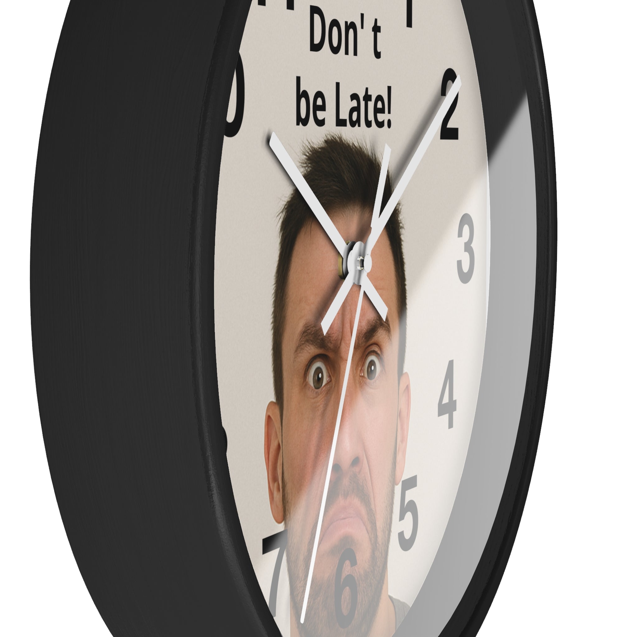 Don't Be Late! Funny Face Wall Clock — Humorous Home Office Decor - Upload Your Own Picture and text !