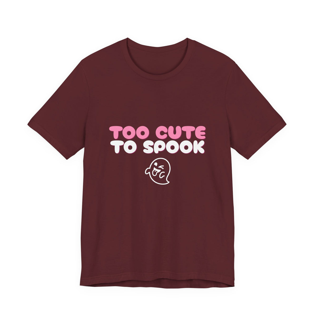 Too Cute to Spook Shirt — Funny Pink Halloween Ghost Tee