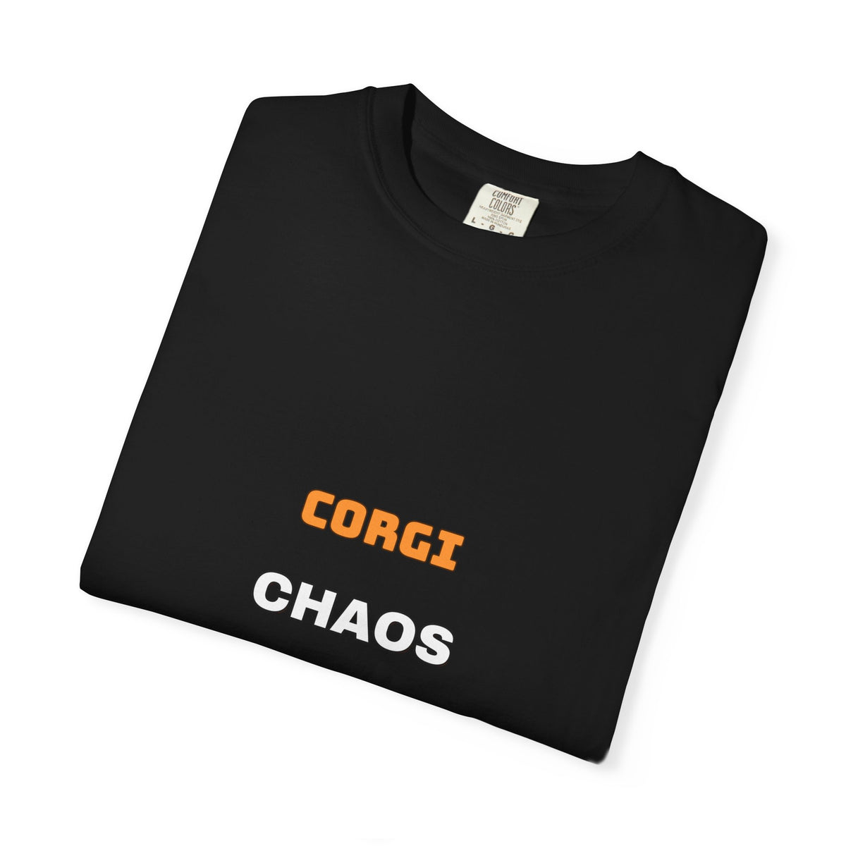 Corgi Chaos Coordinator Shirt — Funny Corgi Mom Dad Dog Tee