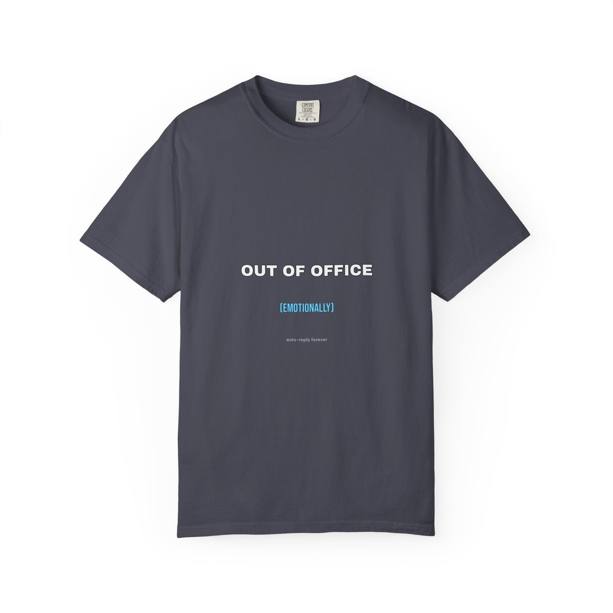 Out of Office Emotionally Shirt — Funny Burnout Friday Tee