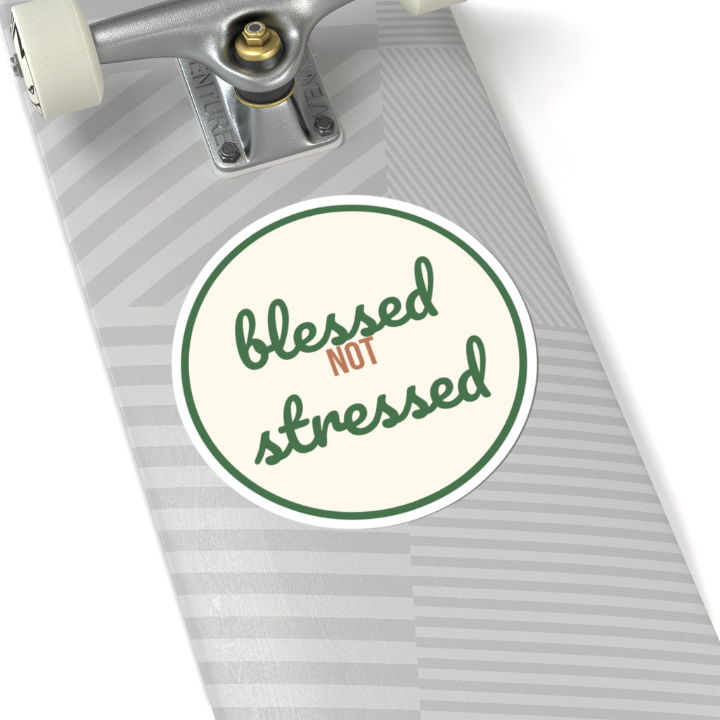 Blessed Not Stressed Sticker — Cute Christian Faith Vinyl Decal