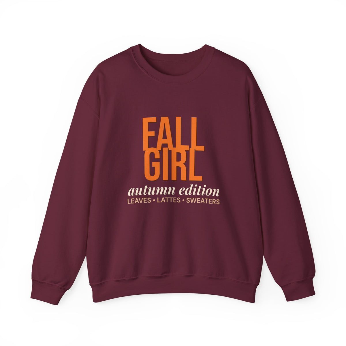 Fall Girl Autumn Edition Sweatshirt — Cozy Seasonal Crewneck