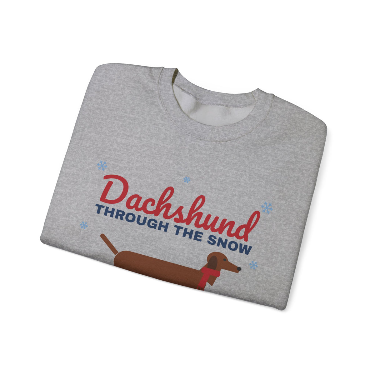 Dachshund Through the Snow Sweatshirt — Funny Wiener Dog Christmas Crewneck