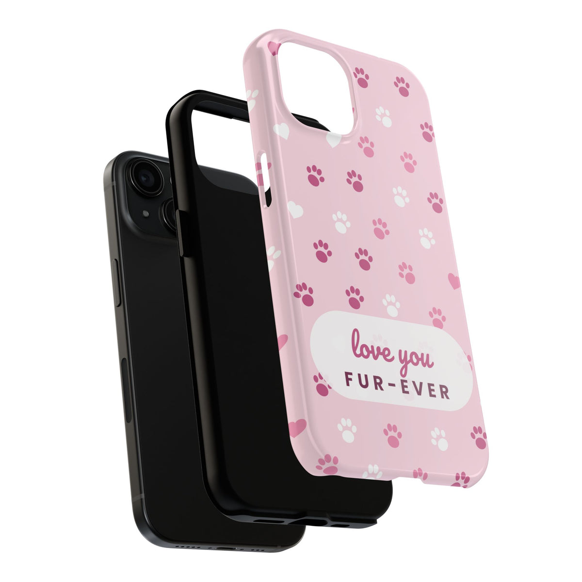 Paw Print Phone Case — Love You Fur-Ever Pink Tough Case for iPhone & Samsung