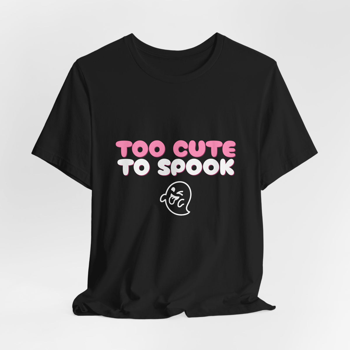 Too Cute to Spook Shirt — Funny Pink Halloween Ghost Tee