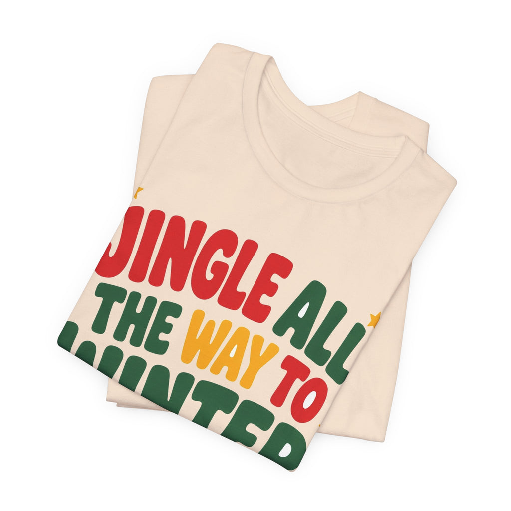 Jingle All the Way to Winter Break Shirt — Funny Teacher Christmas Tee