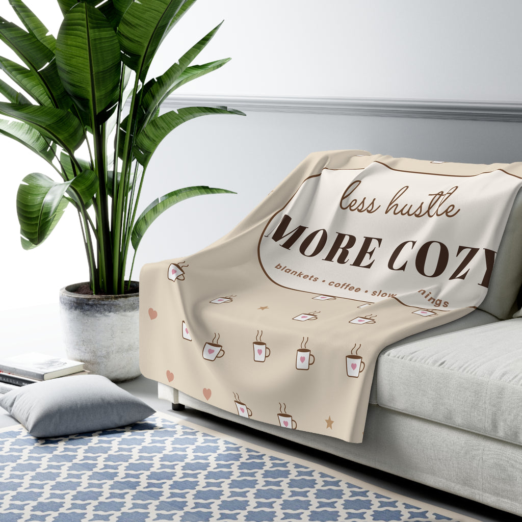Less Hustle More Cozy Sherpa Blanket — Coffee Lover Fleece Throw
