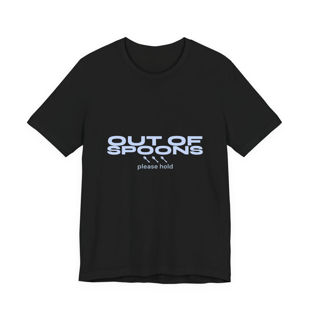 Out of Spoons Shirt — Funny Burnout & Neurodivergent Humor Tee