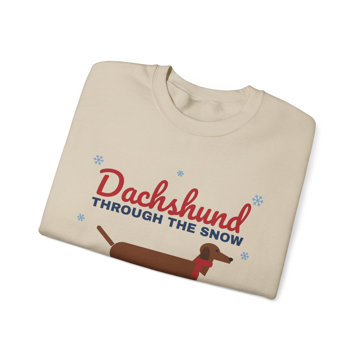 Dachshund Through the Snow Sweatshirt — Funny Wiener Dog Christmas Crewneck