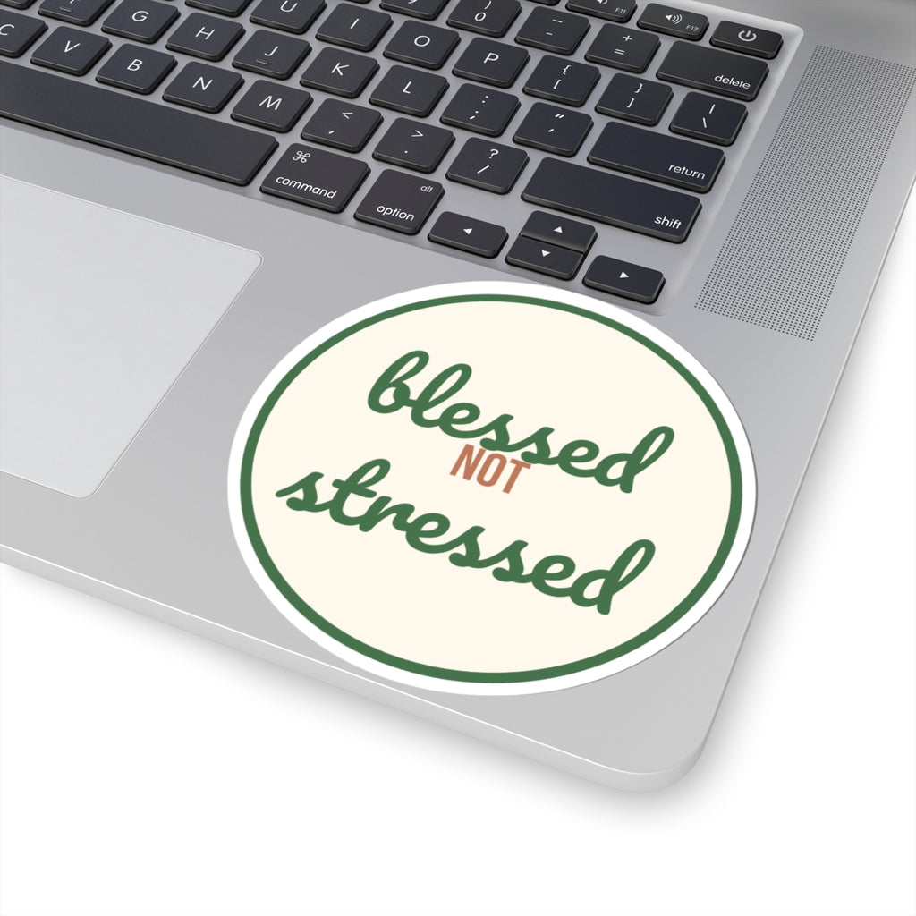 Blessed Not Stressed Sticker — Cute Christian Faith Vinyl Decal